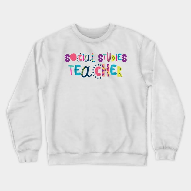 Cute Social Studies Teacher Gift Idea Back to School Crewneck Sweatshirt by BetterManufaktur